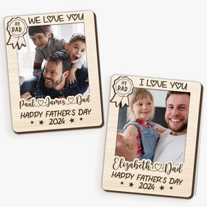 Custom Photo We Love You More Than We Can Say - Family Personalized Custom Magnet Photo - Father's Day, Gift For Dad, Grandpa