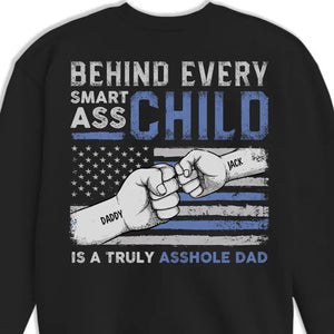 My Dad Taught Me Everything He Knows - Family Personalized Custom Back Printed Unisex T-shirt, Hoodie, Sweatshirt - Father's Day, Gift For Dad