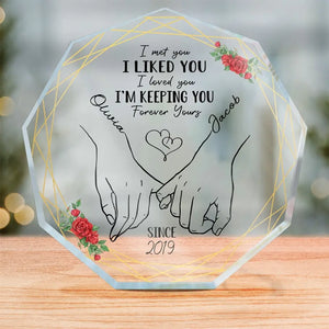 I'm Keeping You Forever Yours - Couple Personalized Custom Nonagon Shaped Acrylic Plaque - Gift For Husband Wife, Anniversary