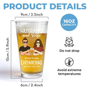 Drinking Buddies For Life - Couple Personalized Custom Beer Glass - Gift For Husband Wife, Anniversary