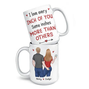 I Love Every Inch Of You - Couple Personalized Custom Mug - Gift For Husband Wife, Anniversary