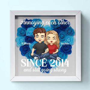 Annoying Each Other Since - Couple Personalized Custom Flower Shadow Box - Gift For Husband Wife, Anniversary