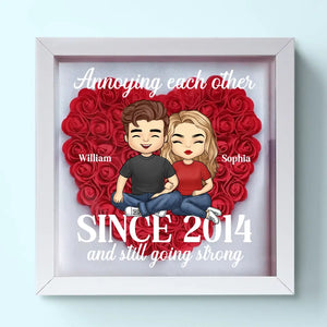 Annoying Each Other Since - Couple Personalized Custom Flower Shadow Box - Gift For Husband Wife, Anniversary