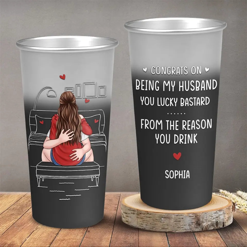 From The Reason You Drink - Couple Personalized Custom Aluminum Changing Color Cup - Gift For Husband Wife, Anniversary