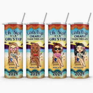 Oh Sip It's A Girl Trip - Bestie Personalized Custom Skinny Tumbler - Summer Vacation Gift, Birthday Pool Party Gift For Best Friends, BFF, Sisters