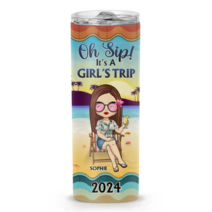 Oh Sip It's A Girl Trip - Bestie Personalized Custom Skinny Tumbler - Summer Vacation Gift, Birthday Pool Party Gift For Best Friends, BFF, Sisters