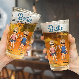 Bestie Drinking Buddies For Life - Bestie Personalized Custom Beer Glass - Summer Vacation Gift For Best Friends, BFF, Sisters, Coworkers