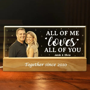 Custom Photo All Of Me Loves All Of You - Couple Personalized Custom Acrylic Letters 3D LED Night Light - Gift For Husband Wife, Anniversary