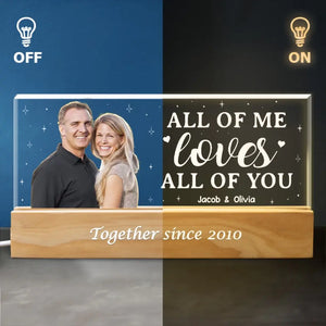 Custom Photo All Of Me Loves All Of You - Couple Personalized Custom Acrylic Letters 3D LED Night Light - Gift For Husband Wife, Anniversary