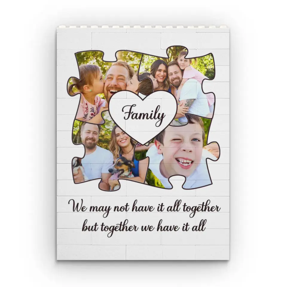 Custom Photo Family Is The Greatest Gift In Life - Family Personalized Custom Vertical Rectangle Shaped Building Brick Blocks - Gift For Family Members