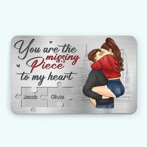 You Are The Missing Piece To My Heart - Couple Personalized Custom Aluminum Wallet Card - Gift For Husband Wife, Anniversary