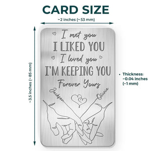 I Loved You, Forever Yours - Couple Personalized Custom Aluminum Wallet Card - Gift For Husband Wife, Anniversary