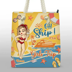 Oh Ship It's A Girls Trip - Bestie Personalized Custom Beach Bag - Summer Vacation Gift For Best Friends, BFF, Sisters