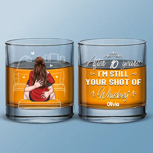 I Am Your Shot Of Whiskey - Couple Personalized Custom Whiskey Glass - Gift For Husband Wife, Anniversary