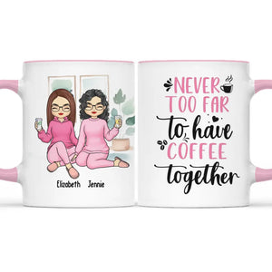 Let's Have Coffee Together - Bestie Personalized Custom Accent Mug - Gift For Best Friends, BFF, Sisters