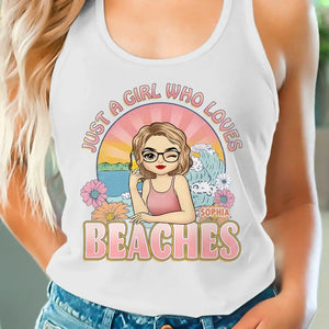 Just A Girl Who Loves Beaches - Bestie Personalized Custom Racer Back Tank Top - Gift For Best Friends, BFF, Sisters