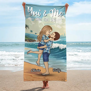 You And Me And The Sea - Couple Personalized Custom Beach Towel - Summer Vacation Gift For Husband Wife, Anniversary