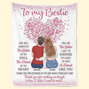 I'm Lucky To Have A Friend Like You - Bestie Personalized Custom Blanket - Gift For Best Friends, BFF, Sisters