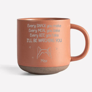 I'll Be Watching You - Dog Personalized Custom Pottery Mug - Gift For Pet Owners, Pet Lovers