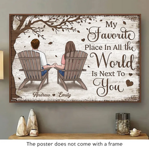 My Favorite Place In The World Is Next To You - Couple Personalized Custom Horizontal Poster - Gift For Husband Wife, Anniversary