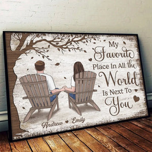 My Favorite Place In The World Is Next To You - Couple Personalized Custom Horizontal Poster - Gift For Husband Wife, Anniversary