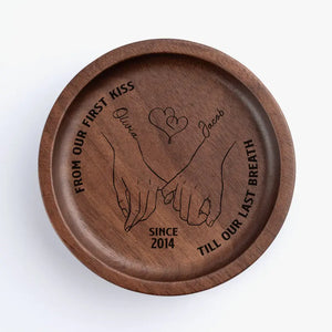 From Our First Kiss Till Our Last Breath - Couple Personalized Custom Wooden Jewelry Dish - Gift For Husband Wife, Anniversary