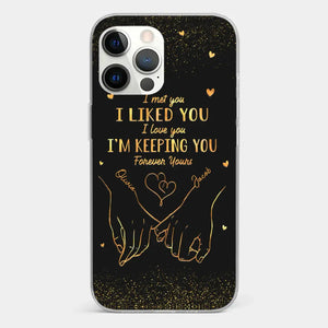 Your Hand Fits Perfectly In Mine - Couple Personalized Custom Clear Phone Case - Gift For Husband Wife, Anniversary