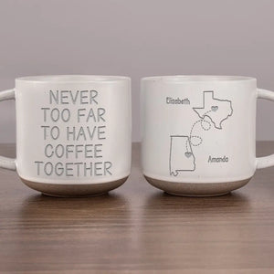 Still Having Coffee Together - Bestie Personalized Custom Pottery Mug - Gift For Best Friends, BFF, Sisters