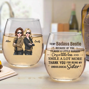 Thank You For Being My Sister - Bestie Personalized Custom Wine Glass - Gift For Best Friends, BFF, Sisters