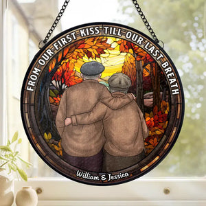 From Our First Kiss Till Our Last Breath - Couple Personalized Custom Stained Glass Window Hanging Suncatcher - Gift For Husband Wife, Anniversary