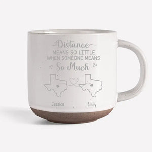 The Love Between Mother And Daughter Knows No Distance - Family Personalized Custom Pottery Mug - Gift For Mom, Daughter