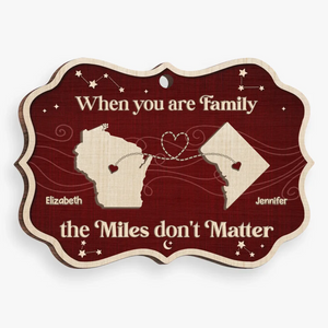 Distance May Separate Us Physically, But Our Love Keeps Us Connected - Family Personalized Custom Ornament - Wood Benelux Shaped - Christmas Gift For Family Members