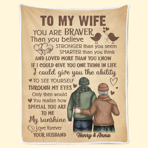 You Are Braver Than You Believe - Couple Family Personalized Custom Blanket - Gift For Husband Wife, Anniversary