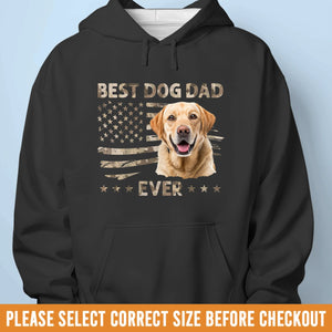 Custom Photo Ultimate Dog Dad -  Pet Personalized Custom Unisex T-shirt, Hoodie, Sweatshirt - Father's Day, Gift For Pet Owners, Pet Lovers